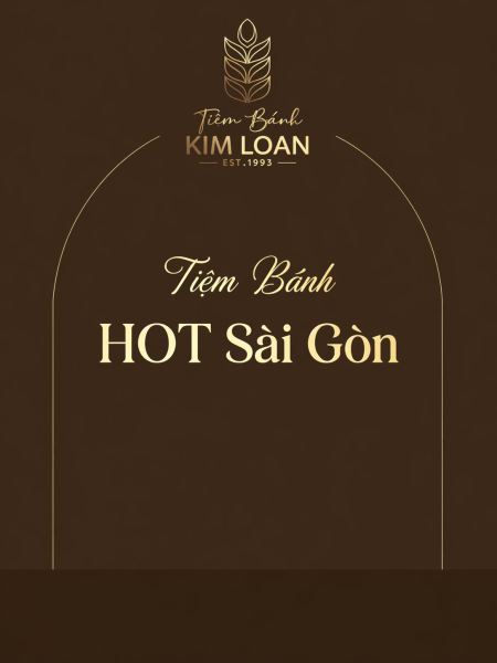 Tiệm Bánh Hot Sài Gòn - Tiệm Bánh Kim Loan Với Hàng Trăm Mẫu Bánh Ngon, Đẹp, Đa Dạng Lựa Chọn