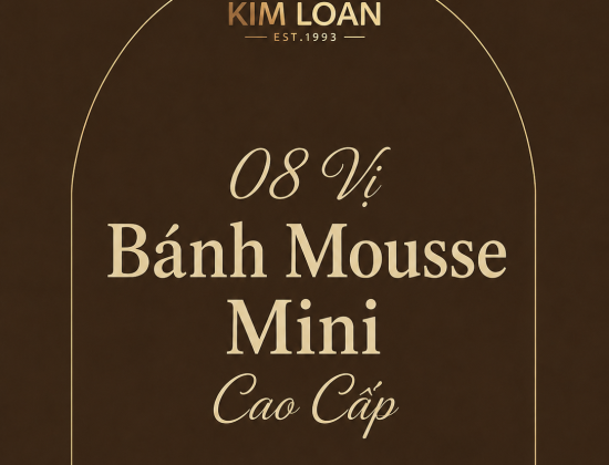 Điểm Danh 8 Bánh Mousse Mini Hộp Tròn Cao Cấp Được Yêu Thích Tại Kim Loan