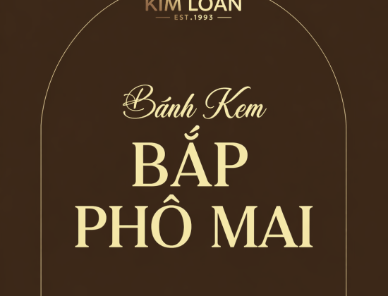 Bánh Kem Bắp Phô Mai - Xu Hướng Bánh Sinh Nhật Được Ưa Chuộng