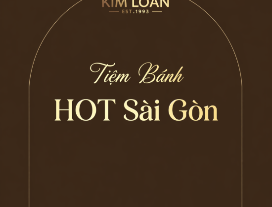 Tiệm Bánh Hot Sài Gòn - Tiệm Bánh Kim Loan Với Hàng Trăm Mẫu Bánh Ngon, Đẹp, Đa Dạng Lựa Chọn