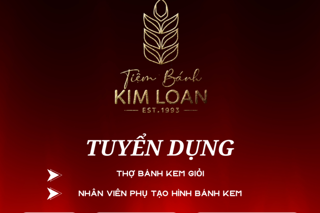 Tiệm Bánh Kim Loan Tuyển Dụng Tháng 8/2024